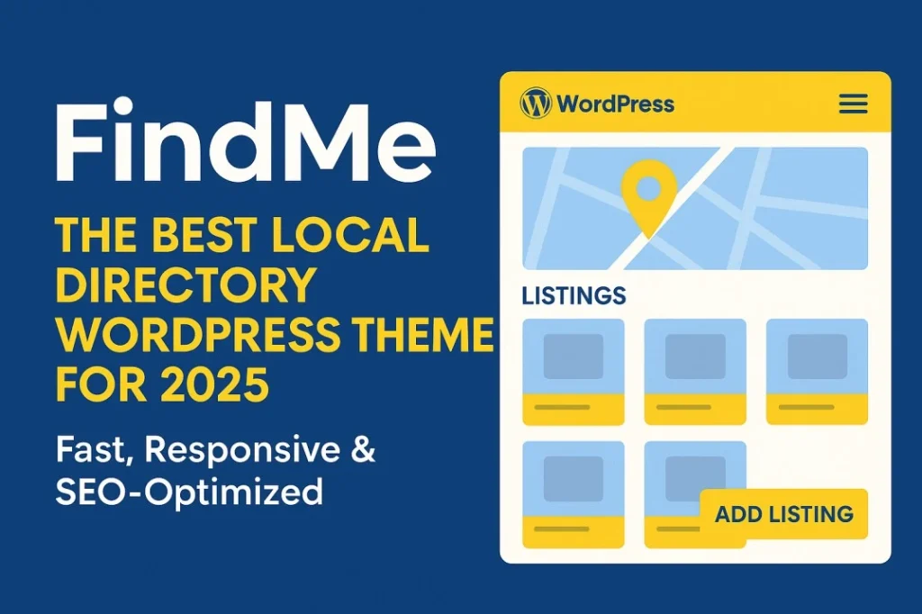 FindMe WordPress Theme – Best Local Directory Theme for 2025 with SEO and WooCommerce Integration